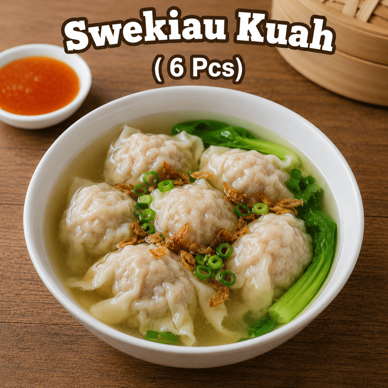 Swekiau Kuah (6 Pcs)